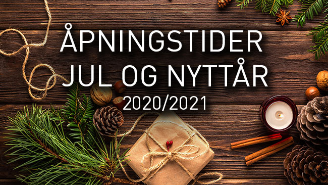 ÅPNINGSTIDER JUL OG NYTTÅR 2020/2021