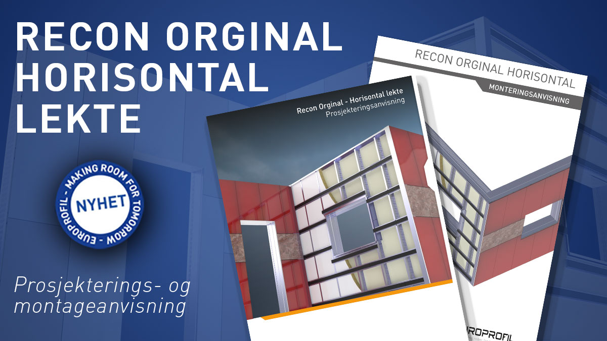 Fasadesystemet Recon Orginal - Horisontal lekte