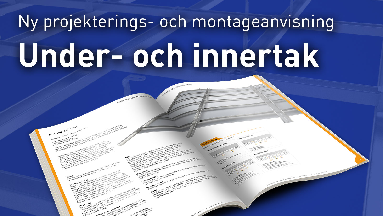 Ny projekterings- och montageanvisning för under- och innertak.