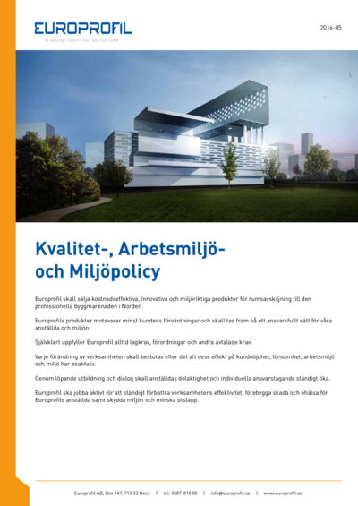 Kvalitets-, miljö- och arbetsmiljöpolicy